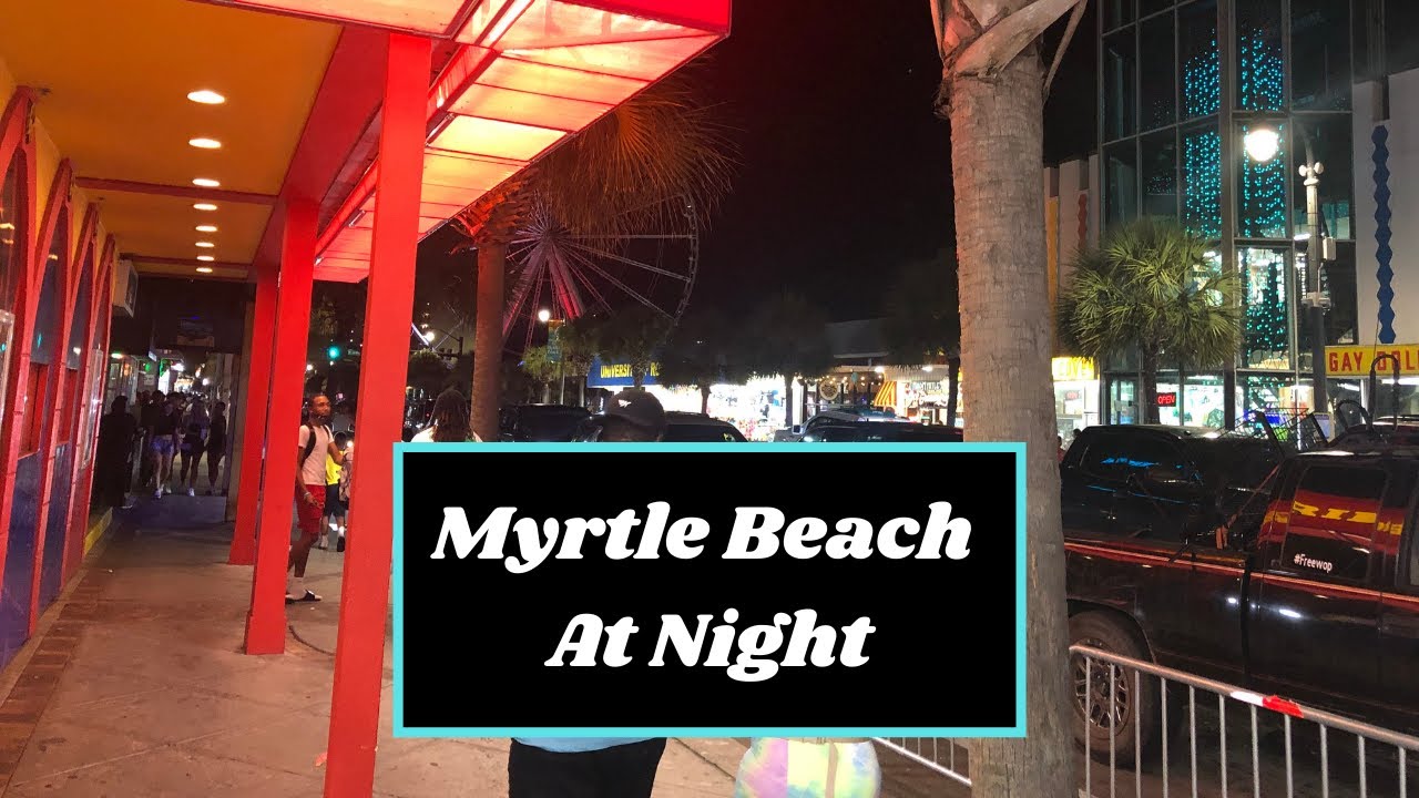 Walking Around Myrtle Beach At Night During Truck Week