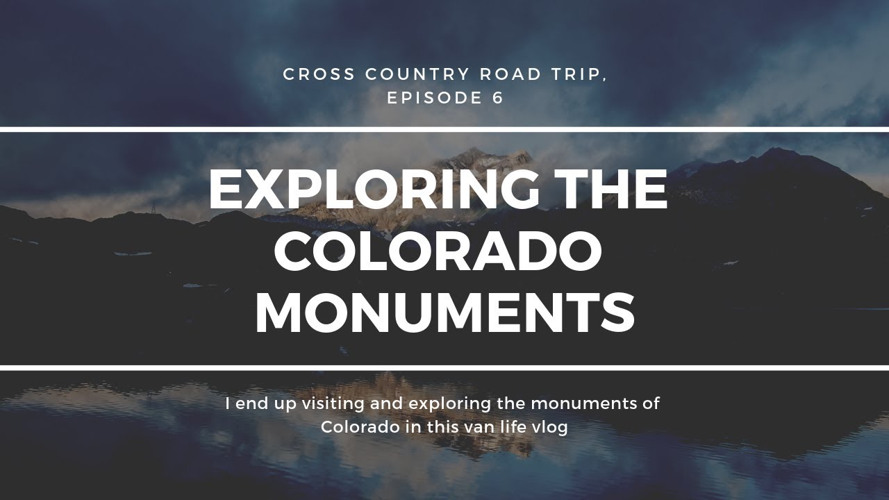 Exploring The Colorado Monuments
